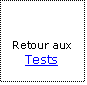 Zone de Texte: Retour aux Tests
